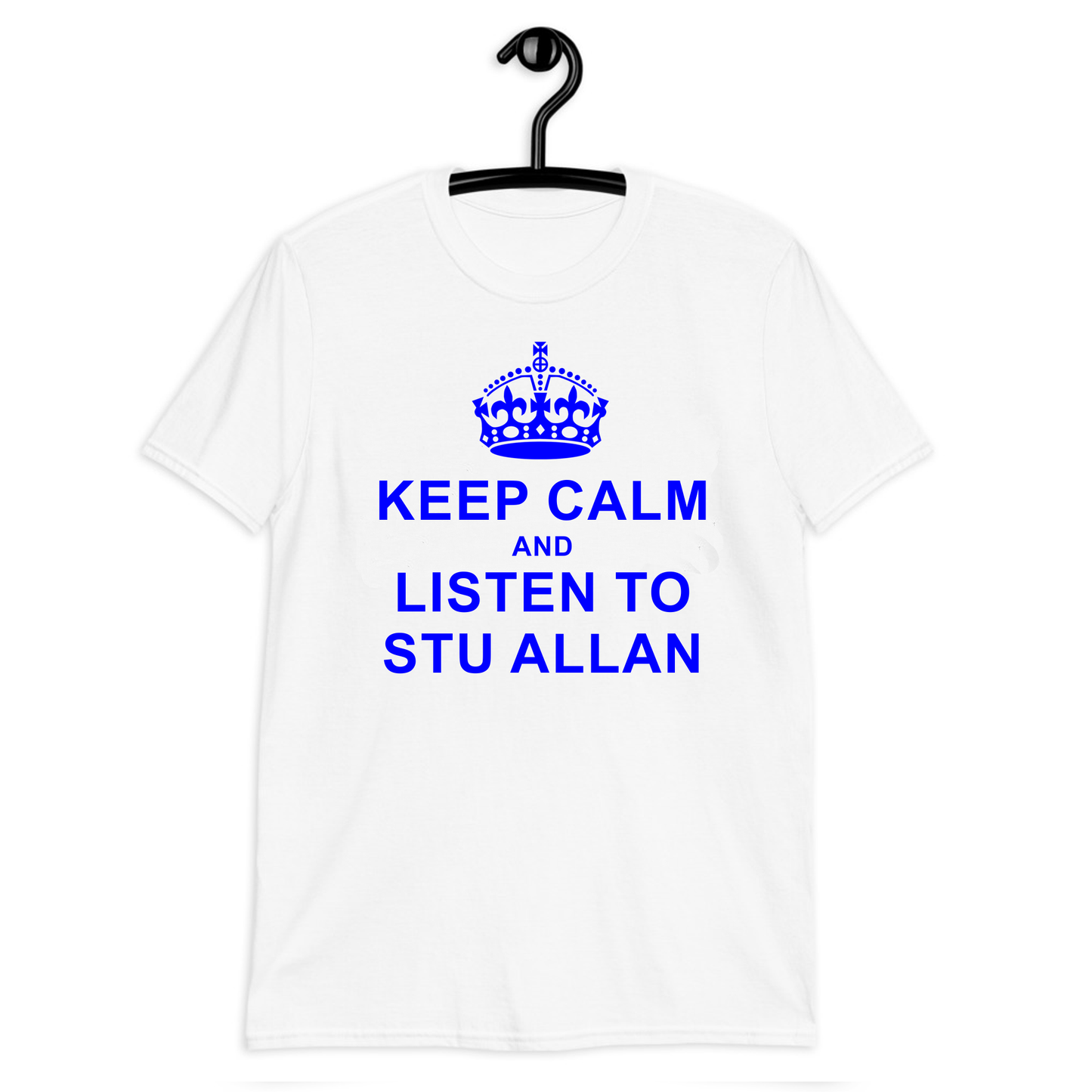 Keep Calm & Listen To Stu Allan T-Shirt